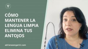 Cómo Mantener La Lengua Limpia, Elimina Tus Antojos